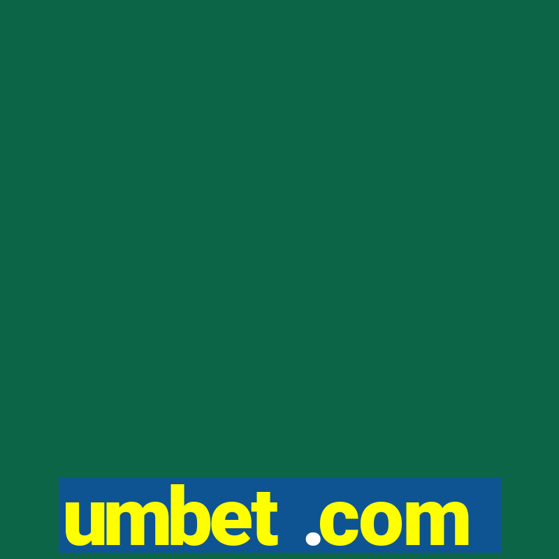 umbet .com